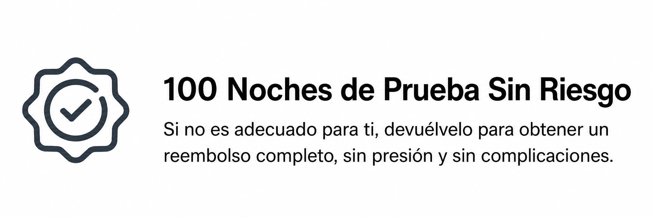 100 Noches de Prueba Sin Riesgo